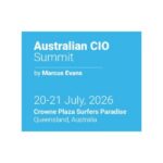 Australian CIO Summit 2026 to Bring Together Australia’s Leading IT Executives in Queensland