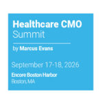 Healthcare CMO Summit 2026: A Focused Forum for America’s Senior Clinical Leaders